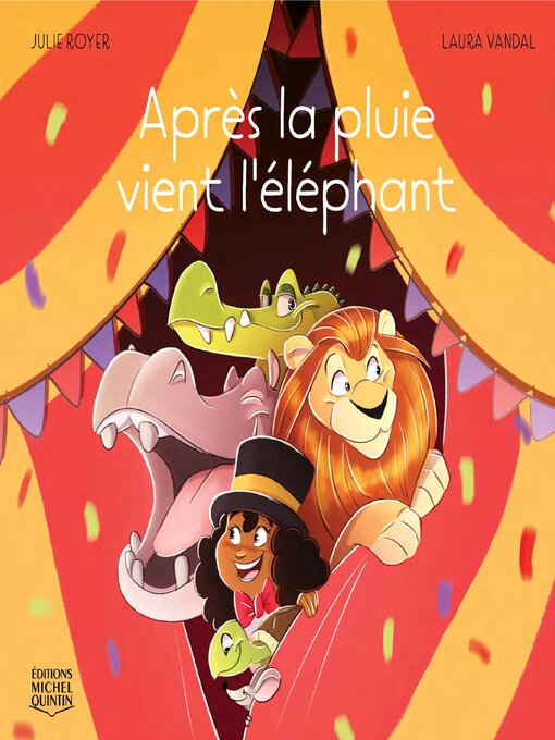 Title details for Après la pluie vient l'éléphant by Julie Royer - Available